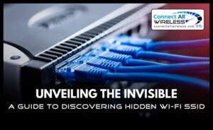 Rețeaua nevăzută: navigarea în complexitățile conectivității fără fir