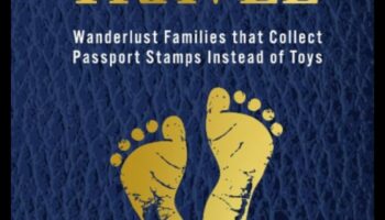 Wanderlust Whiz Kids: pașaportul tău pentru explorări în familie